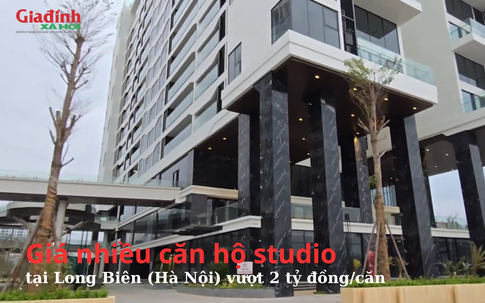 Giá nhiều căn hộ studio tại Long Biên, Hà Nội vượt 2 tỷ đồng/căn