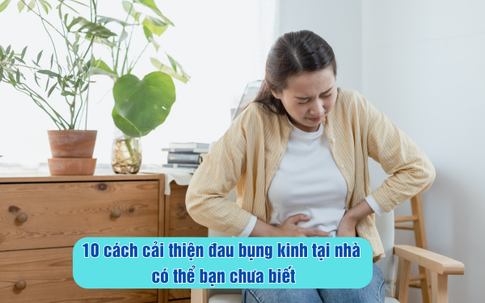 10 cách cải thiện đau bụng kinh tại nhà có thể bạn chưa biết
