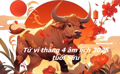 Dự báo tử vi tháng 4 âm lịch tuổi Sửu năm Ất Tỵ 2025 và cách để mang lại vận may, tài lộc cả tháng
