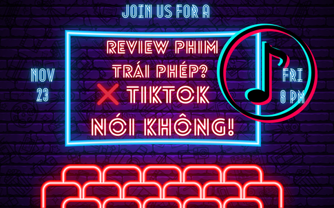 TikTok sắp dẹp video review phim trái phép: "Các nhà sáng tạo nên chuẩn bị tinh thần từ bây giờ"