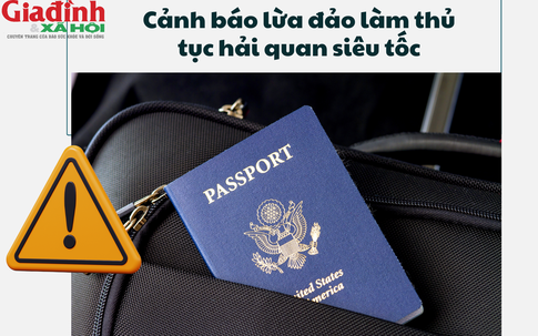 Cảnh báo nguy cơ 'sập bẫy' dịch vụ 'làm thủ tục hải quan siêu tốc'