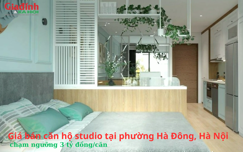 Giá bán căn hộ studio tại phường Hà Đông, Hà Nội chạm ngưỡng 3 tỷ đồng/căn 