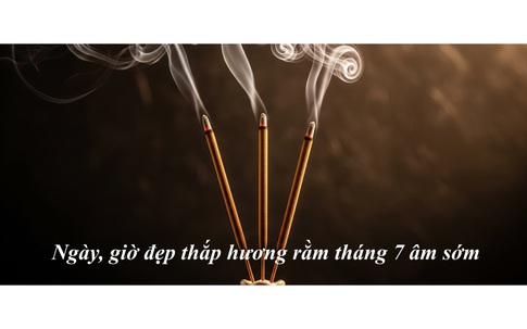 Không cần chờ đến 15 âm, bạn có thể cúng Rằm tháng 7 vào những ngày này đều tốt đẹp, phù hợp với từng con giáp