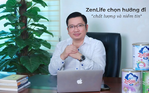 ZenLife  Hành trình xây dựng thương hiệu sữa Việt với tầm nhìn vì sức khỏe cộng đồng