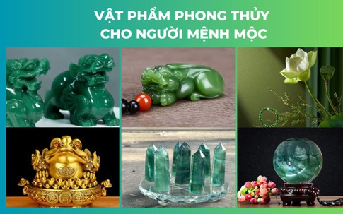 Mệnh Mộc Năm 2026: Kích hoạt vận khí với vật phẩm may mắn