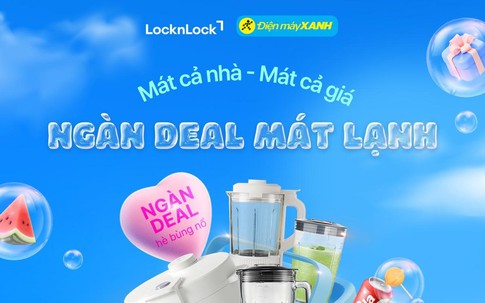 LOCKNLOCK tung siêu deal 50++ tại Điện Máy Xanh, mua 1 tặng 1 chỉ trong tháng 4!