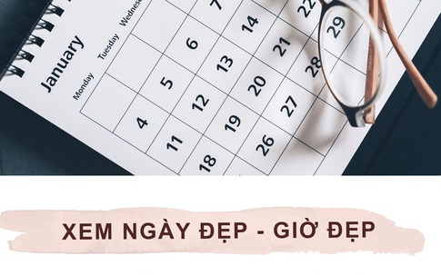 Xem ngày giờ tốt xấu tuần mới 27/4 - 3/5/2026 cho công việc thuận lợi