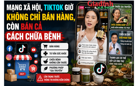 Mạng xã hội, Tiktok giờ không chỉ bán hàng, còn bán cả cách chữa bệnh