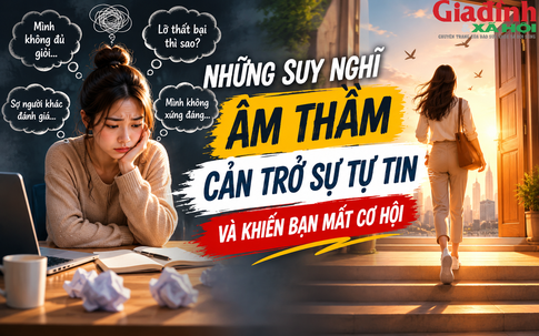 Nhiều người tài giỏi nhưng vẫn bỏ lỡ cơ hội chỉ vì mắc kẹt trong những suy nghĩ này