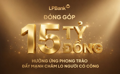 LPBank đóng góp 15 tỷ đồng chăm lo người có công, nối dài hành trình 'Đền ơn đáp nghĩa'