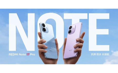 Đánh giá nhanh Redmi Note 17 và Note 17 Pro: Phù hợp với ai?