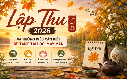 Lập Thu 2026: Những điều đặc biệt giúp tăng tài lộc và may mắn