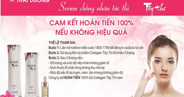 Nhãn hàng Collagen Tây Thi New của Sao Thái Dương cam kết hoàn tiền 100% nếu không hiệu quả