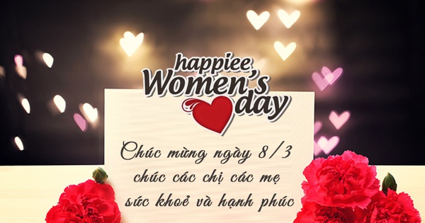 Những lời chúc ngày 8/3 tốt lành nhất cho mẹ, chị gái, em gái