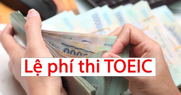 thi toeic hết bao nhiêu tiền