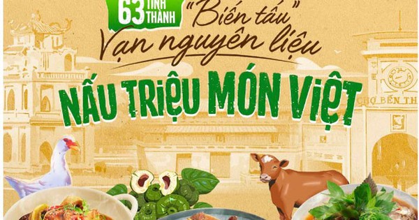 View - Bản đồ ẩm thực Việt tôn vinh giá trị văn hóa ẩm thực địa phương, phong phú thực đơn gia đình