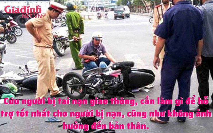Cứu người bị tai nạn giao thông, làm thế nào để không bị đổ oan là người gây ra tai nạn