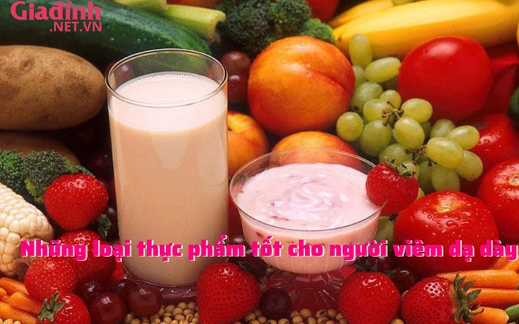 Những loại thực phẩm tốt cho người viêm dạ dày