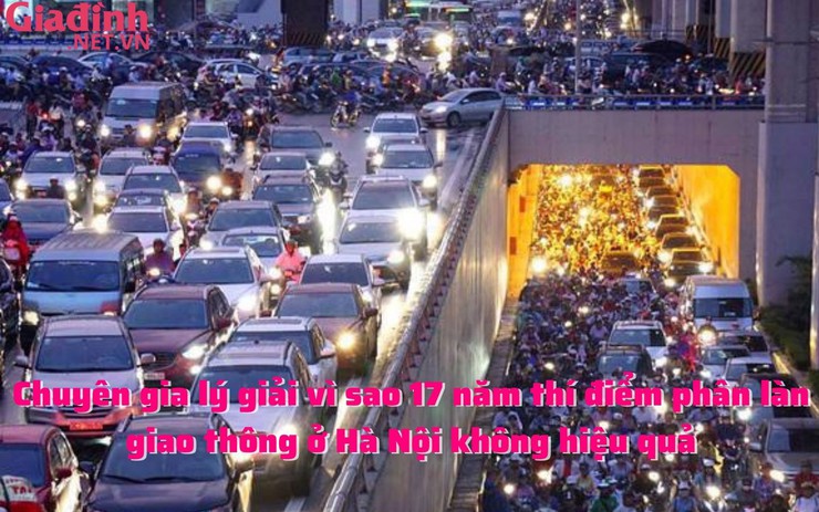 Chuyên gia lý giải vì sao 17 năm thí điểm phân làn giao thông ở Hà Nội không hiệu quả