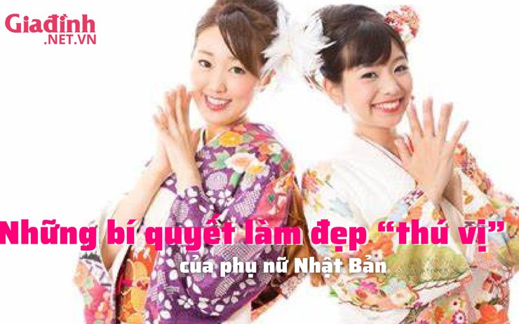 Những bí quyết làm đẹp “thú vị” của phụ nữ Nhật Bản