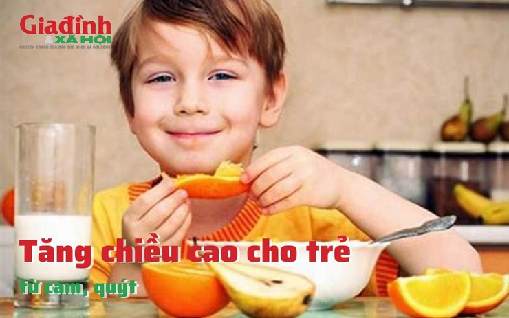 Tăng chiều cao cho trẻ từ cam, quýt