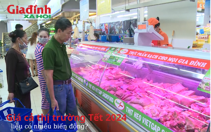 Giá cả thị trường Tết 2024 liệu có nhiều biến động?
