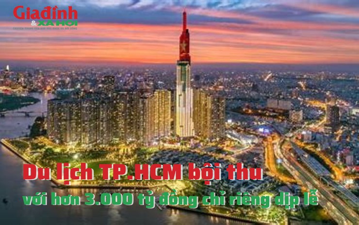 Du lịch TP.HCM bội thu, với hơn 3.000 tỷ đồng chỉ riêng dịp lễ