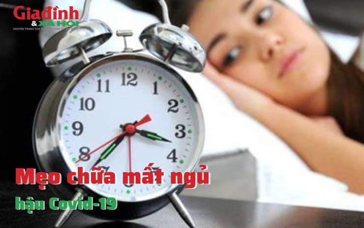 Mẹo chữa mất ngủ hậu Covid-19