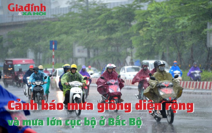 Cảnh báo mưa giông diện rộng và mưa lớn cục bộ ở Bắc Bộ
