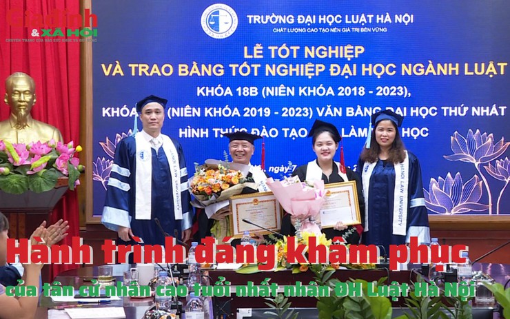 Hành trình đáng khâm phục của tân cử nhân cao tuổi nhất ĐH Luật Hà Nội