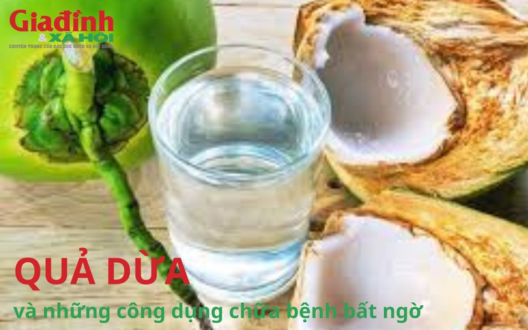 Những công dụng chữa bệnh bất ngờ từ quả dừa