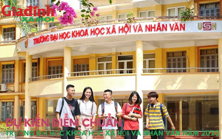 Dự kiến điểm chuẩn trường Đại học Khoa học Xã hội và Nhân văn năm 2023