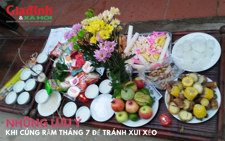 Những lưu ý khi cúng Rằm tháng 7 để tránh xui xẻo