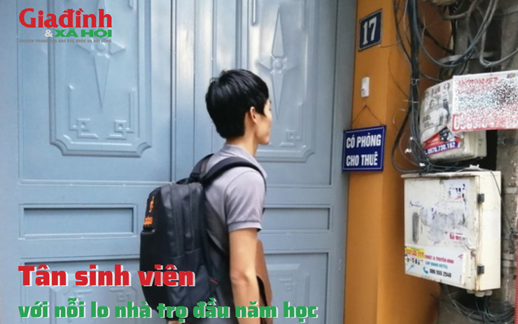 Tân sinh viên với nỗi lo nhà trọ đầu năm học