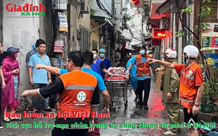 Vụ cháy chung cư mini ở Hà Nội Bảo hiểm xã hội Việt Nam tích cực hỗ trợ nạn nhân và thân nhân