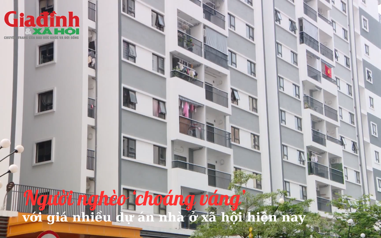 Người nghèo ‘choáng váng’ với giá nhiều dự án nhà ở xã hội hiện nay