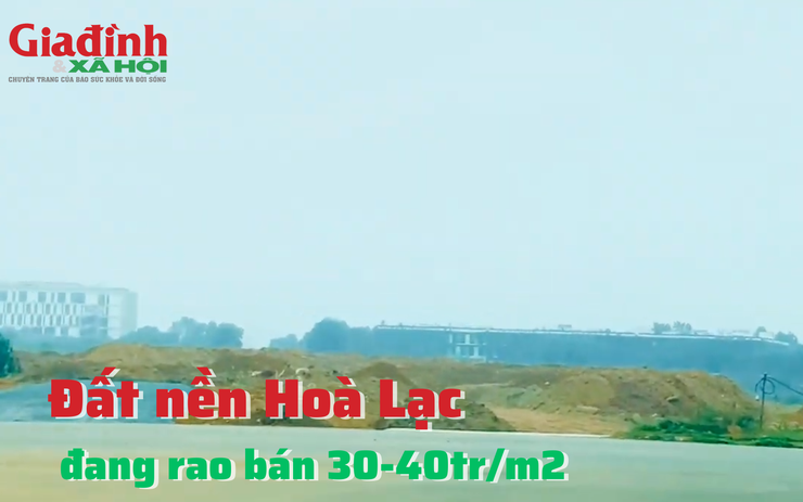 Đất nền Hoà Lạc đang rao bán 30-40tr/m2