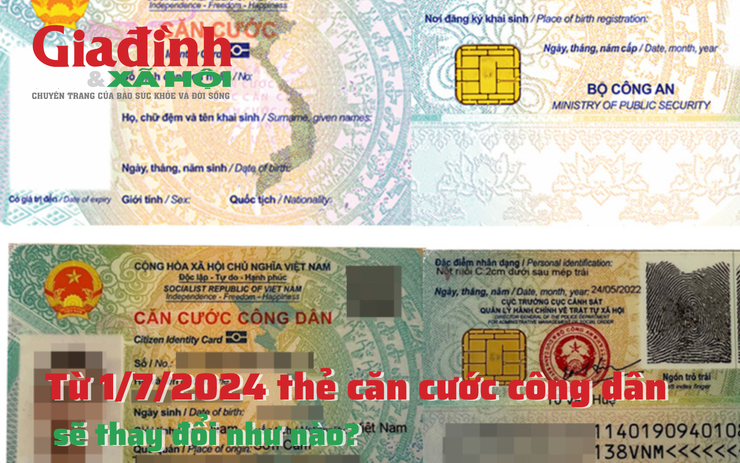 Từ 1/7/2024 thẻ căn cước công dân sẽ thay đổi như nào?