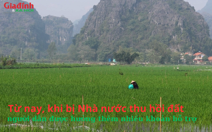 Từ nay, khi bị Nhà nước thu hồi đất, người dân sẽ được hưởng thêm những khoản hỗ trợ nào?