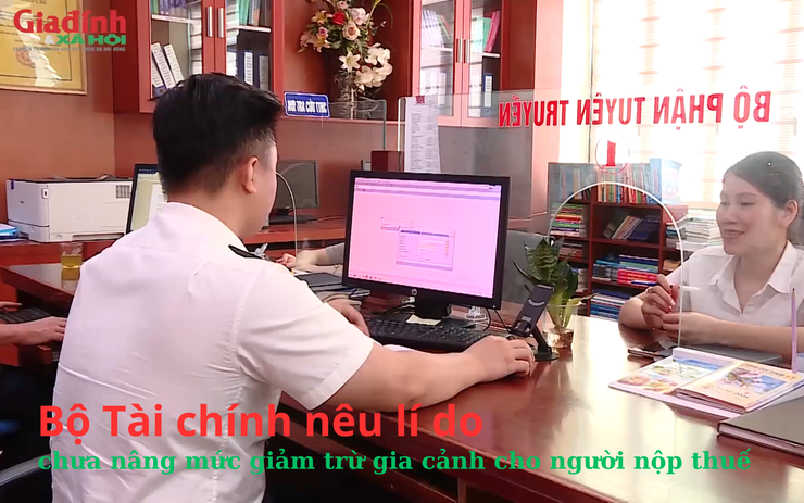 Bộ Tài chính nêu lí do chưa nâng mức giảm trừ gia cảnh cho người nộp thuế 