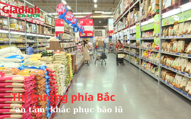Thị trường hàng hóa phía Bắc ‘an tâm’ khắc phục bão lũ