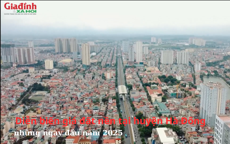 Diễn biến giá đất nền tại huyện Hà Đông, Hà Nội những ngày đầu năm 2025