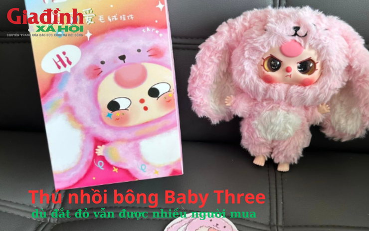 Thú nhồi bông Baby Three đắt đỏ gây sốt trong giới trẻ hiện nay