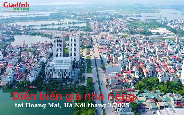 Diễn biến giá nhà riêng tại Hoàng Mai, Hà Nội tháng 2/2025