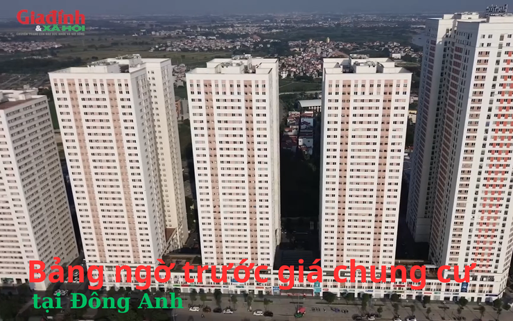 Bất ngờ trước giá chung cư tại Đông Anh