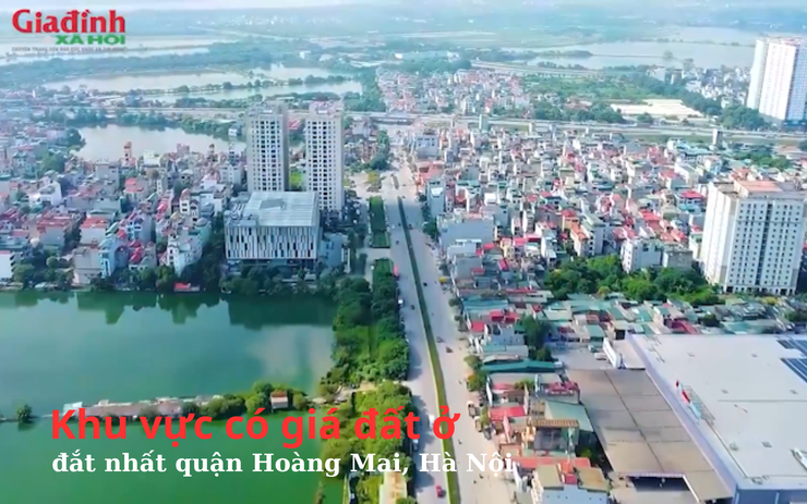 Khu vực có giá đất ở đắt nhất quận Hoàng Mai, Hà Nội 