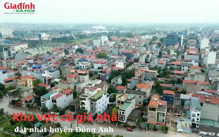 Khu vực có giá nhà đắt nhất huyện Đông Anh (Hà Nội)