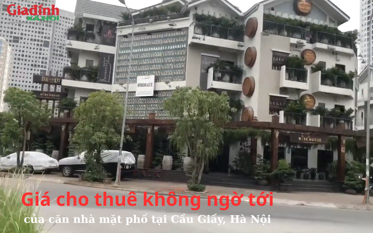 Giá cho thuê không ngờ tới của căn nhà mặt phố tại Cầu Giấy, Hà Nội 