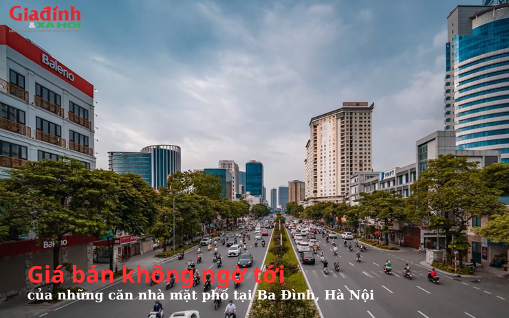 Giá bán không ngờ tới của những căn nhà mặt phố tại Ba Đình, Hà Nội 