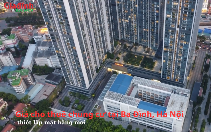 Giá cho thuê chung cư tại Ba Đình, Hà Nội thiết lập mặt bằng mới 